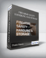 Dustin Merritt – Firearms Safety, Handling, and Storage