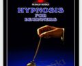 Hypnosis for Beginners/Hypnotherapy for Beginners – Dylan Morgan