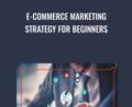 E-Commerce Marketing Strategy For Beginners – Syed Ali