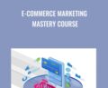 E-commerce Marketing Mastery Course – Ezra Firestone