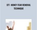 EFT- Money Fear Removal Technique – Jessica Nia