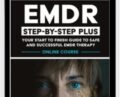 EMDR Step-by-Step PLUS: Your Start to Finish Guide to Safe and Successful EMDR Therapy – Bessel van der Kolk and Others