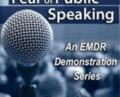 EMDR for Fear of Public Speaking – Laurel Parnell