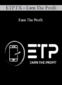 ETP FX – Earn The Profit