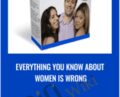 Everything You Know About Women Is Wrong – Amazon