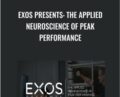 EXOS Presents: The Applied Neuroscience of Peak Performance – EXOS
