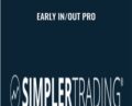 Early In/Out Pro – Simpler Trading