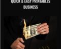 Quick and Easy Printables Business – Shawn Hansen