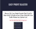 Easy Profit Blaster – Profit Steve