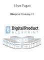 Eben Pagan – Blueprint Training #1 2021