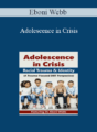 Eboni Webb – Adolescence in Crisis: Racial Trauma and Identity (A Trauma-Focused DBT Perspective)