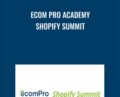 Ecom Pro Academy Shopify Summit – Kevin Harrington