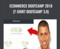 Ecommerce Bootcamp 2018 (T-Shirt Bootcamp 3.0) – Justin Cener