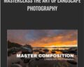 Masterclass The Art of Landscape Photography – Edin Chavez