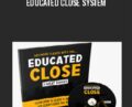 Educated Close System – LionZeal