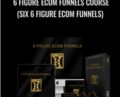 6 Figure Ecom Funnels Course (Six 6 Figure Ecom Funnels) – Efe Elmacioglu