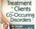 Effective Treatment for Clients with Co-Occurring Disorders – Donald Meichenbaum