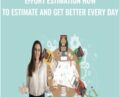 Effort Estimation How to Estimate and Get Better Every Day – Anca Onuta