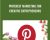 Pinterest Marketing For Creative Entrepreneurs – Elena Fay