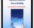 Embodied Learning: Focus on Breathing Audio Set – Elizabeth Beringer