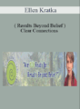 Ellen Kratka ( Results Beyond Belief ) – Clear Connections