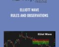 Elliott Wave Rules and Observations – Alphashark