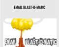 Email Blast-O-Matic + OTO 1 – Jeremy Kennedy