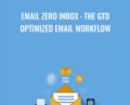 Email Zero Inbox : The GTD Optimized Email Workflow – Paul Tilley