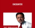 Encounter – Jay Abraham