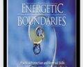 Energetic Boundaries – Karla McLaren
