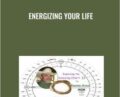 Energizing Your Life – Raymon Grace
