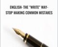 English: The Write Way- Stop Making Common Mistakes – AROV Education
