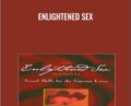 Enlightened Sex – David Deida