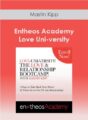 Entheos Academy – Love Uni-versity with Mastin Kipp