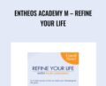 Entheos Academy M – Refine Your Life – Pilar Gerasimo