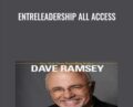EntreLeadership All Access – Dave Ramsey