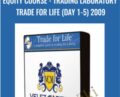 Equity Course-Trading Laboratory Trade for life (Day 1-5) 2009 – Velez Capital Management