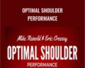 Optimal Shoulder Performance – Mike Reinold and Eric Cressey