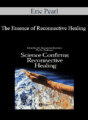 Eric Pearl – The Essence of Reconnective Healing