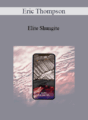 Eric Thompson – Elite Shungite