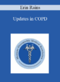 Erin Rains – Updates in COPD