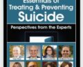 Essentials of Treating and Preventing Suicide: Perspectives from the Experts – Burt Bertram, Craig J. Bryan and Others