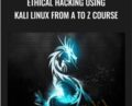 Ethical Hacking using Kali Linux from A to Z Course – Mohamed Atef