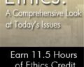 Ethics: A Comprehensive Look at Todays Issues – Allan Barsky , Frederic Reamer , Jackson Rainer and Janet Courtney