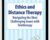 Ethics and Distance Therapy: Navigating the Most Challenging Issues with Teletherapy – Terry Casey
