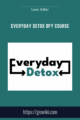 Everyday Detox DFY Course – Lara Adler