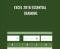 Excel 2016 Essential Training – Dennis Taylor