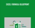 Excel Formula Blueprint – Dragos Stefanescu and Richard Korbut