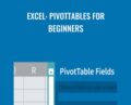 Excel: PivotTables for Beginners – Dave Ludwig