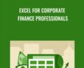 Excel for Corporate Finance Professionals – Michael McDonald